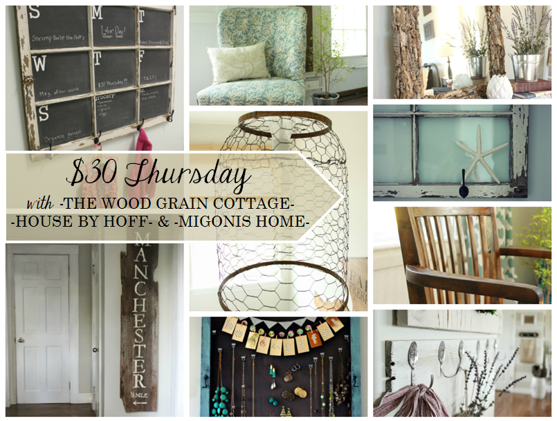 $30 Thursday | The Wood Grain Cottage