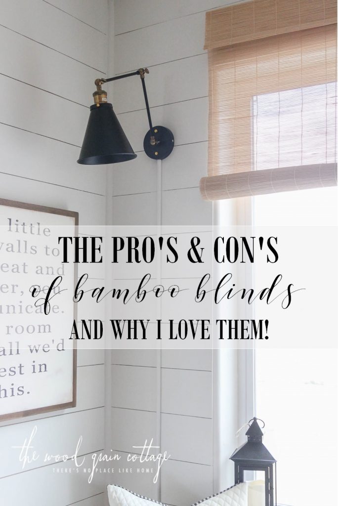 The Pro's & Con's of Bamboo Blinds & Why I Love Them! By The Wood Grain Cottage