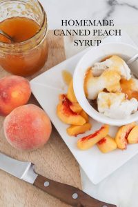 Canned Peach Syrup Recipe by The Wood Grain Cottage